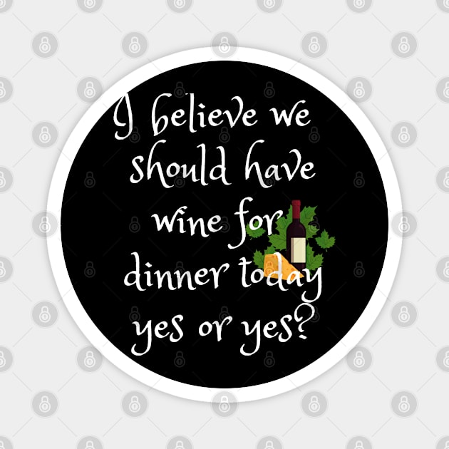 Funny wine design Magnet by johnnie2749